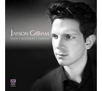 Bach Schubert Chopin by GILLHAM,JAYSON [Audio CD] NEUF