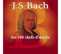 J.S. Bach – Ses 100 chefs-d'œuvre – Coffret 6 CD