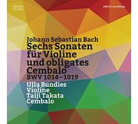 Bach : Six Sonates pour Violon et Clavecin. Bundies, Takata