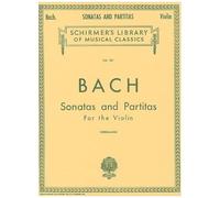 Bach - Sonatas And Partitas Violin Solo Sheet Music Schirmer Library Of Classics Vol. 221 Unaccompanied Violin Works