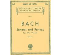 Bach - Sonatas And Partitas Violin Solo Sheet Music Schirmer Library Of Classics Vol. 221 Unaccompanied Violin Works