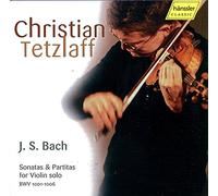 Bach : Sonates et Partitas pour Violon. Tetzlaff