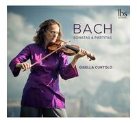 Bach : Sonates & Partitas/Gisella Curtolo
