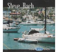 Bach, Steve - Now & Then