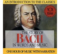 Bach : Story in Words & Music – Vox