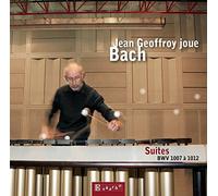 Bach : Suites Bwv 1007 À 1012 / Jean Geoffroy