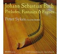 Bach / Sykes - Preludes Fantasies & Fugues