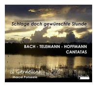 Bach, Telemann, Hoffmann : Cantates. Il Gardellino, Ponseele.