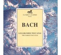 Les Grades Toccatas - The Famous Toccatas