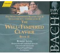 Bach: The Well-Tempered Clavier, Book II, BWV 870-893 (Edition Bachakademie Vol 117) /Levin (hpd, clavichord, organ, fp) (2000-07-03)