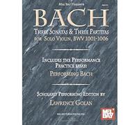 Bach: Three Sonatas & Three Partitas For Solo Violin, Bwv 1001-1006