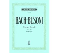BACH, Toccata en ré mineur pour Piano / Toccata d-moll BWV 565 für Klavier