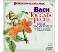 Bach - Toccata & Fugue/Organ Works/Praeludium & Fuge