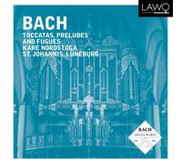 Bach: Toccatas, Preludes And Fugues