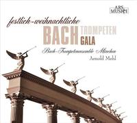 Bach-Trompetenensemble Münschen - Festlich-Weihnachtliche Bach Trompeten Gala [Import]