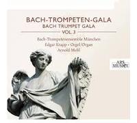 Bach-Trompetenensemble Munchen - Bach-Trompeten-Gala Vol. 3 [Import]