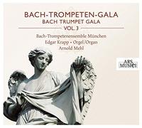 Bach Trompetenensemble Munchen - Gala 3 [Import]