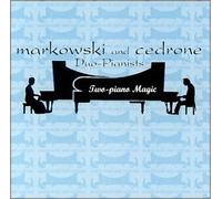 Bach - Two-Piano Magic / Markowski and Cedrone, Duo-Pianists