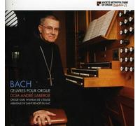 Bach : uvres pour Orgue. Laberge