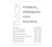 Bach - Vorher, Wã¿Hrend Und Nachher: Bach - Before, During And After