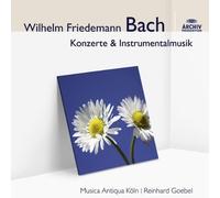 Bach, Wilhelm Friedmann - Wilhelm Friedemann Bach : Concerts et Sonates