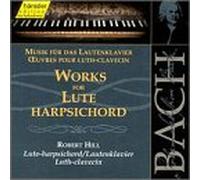 Bach - Works for Lute & Harpsichord