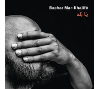 Bachar Mar Khalife - Ya Balad