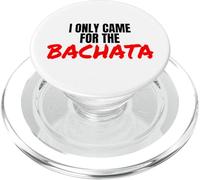 Bachata Dance Salsa Accessoires I Only Came for The Bachata PopSockets PopGrip pour MagSafe
