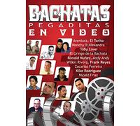 Bachatas Pegaditas en Video
