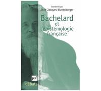 Bachelard Et L'épistémologie Française