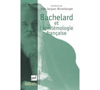 Bachelard et l'épistémologie française