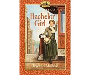 Bachelor Girl, Little House Series Roger Lea MacBride (Auteur)