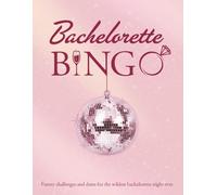 Bachelorette Bingo: Funny challenges and dares for the wildest bachelorette night ever.