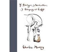 Bachgen Y Wahadden Y Llwynog Ar Ceffyl Y by Charlie Mackesy Charlie Mackesy (Auteur)