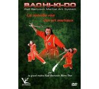 Bachi-Ki-Do La nouvelle voie des art martiaux