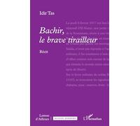 Bachir, le brave tirailleur