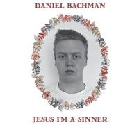 Jesus I'm A Sinner [LP] by Daniel Bachman [VINYL] NEUF