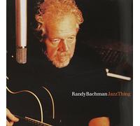 Randy Bachman – Jazz Thing – Import – True North