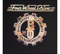 Bachman-Turner Overdrive - Four Wheel Drive