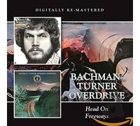 Bachman-Turner Overdrive - Head on/Freeways