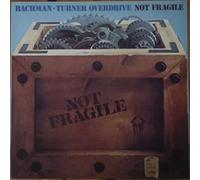 BACHMAN TURNER OVERDRIVE - Not fragile (Holland) / 6463 138