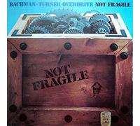 Bachman-Turner Overdrive - Not Fragile - Mercury - 6463 138