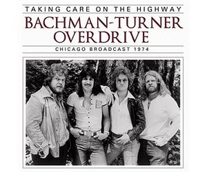 Bachman Turner Overdrive - Taking Care on the..