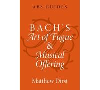 Bach's Art Of Fugue And Musical Offering