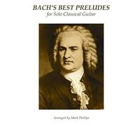 Bach's Best Preludes for Solo Classical Guitar