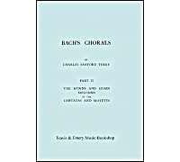 Bach's Chorals. Part 2 - The Hymns And Hymn Melodies Of The Cantatas And Motetts. [Facsimile Of 1917 Edition, Part Ii].