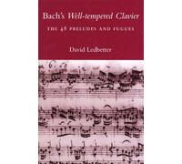 Bach's Well-Tempered Clavier: The 48 Preludes and Fugues