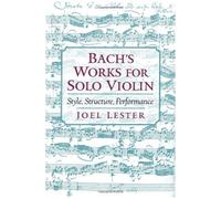 Bach's Works For Solo Violin