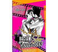 Baciami Come Una Star Di Bollywood