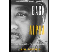 Back 2 Alpha: From 382 to 225 - The Rise of a Savage
